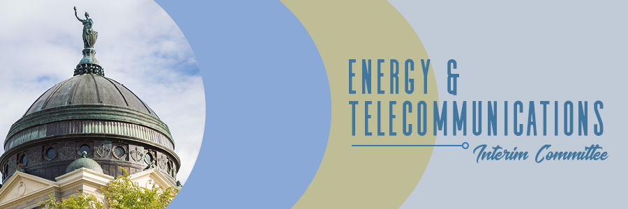Energy and Teleommunications Interim Committee to Meet